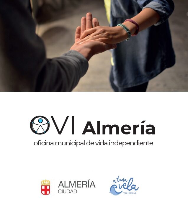 A Toda Vela y el Ayuntamiento de Almería firman un Convenio de Colaboración para el impulso de una Oficina Municipal de Vida Independiente