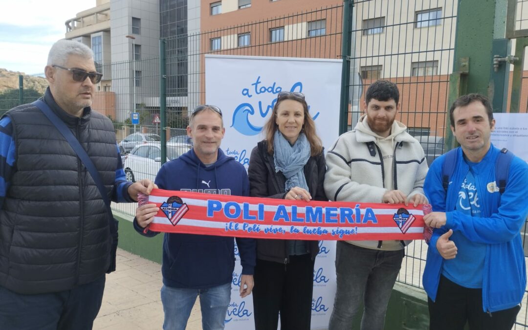 PARTIDO SOLIDARIO DEL POLI ALMERÍA EN APOYO A A TODA VELA